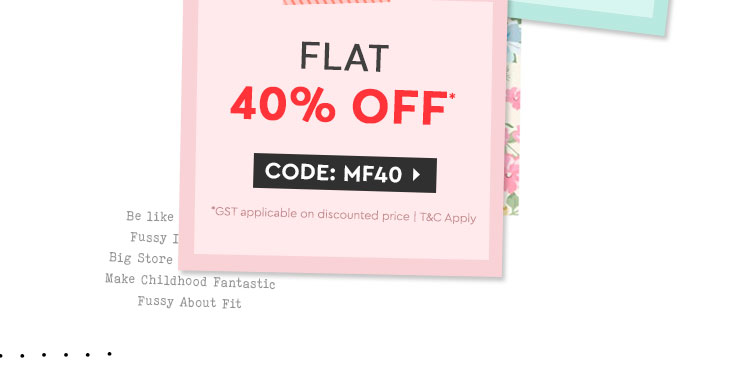 Flat 40% OFF*