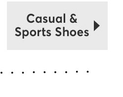 CASUAL & SPORTS SHOES