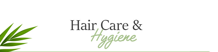 Hair Care & Hygiene