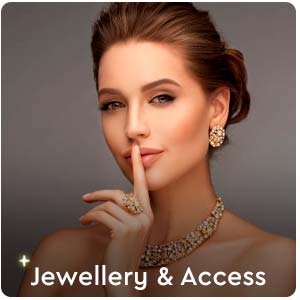 Jewellery and Accessories