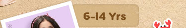 MktgFashion_MagicalSummerFest_default_sec3_ShopByAge_6to14G