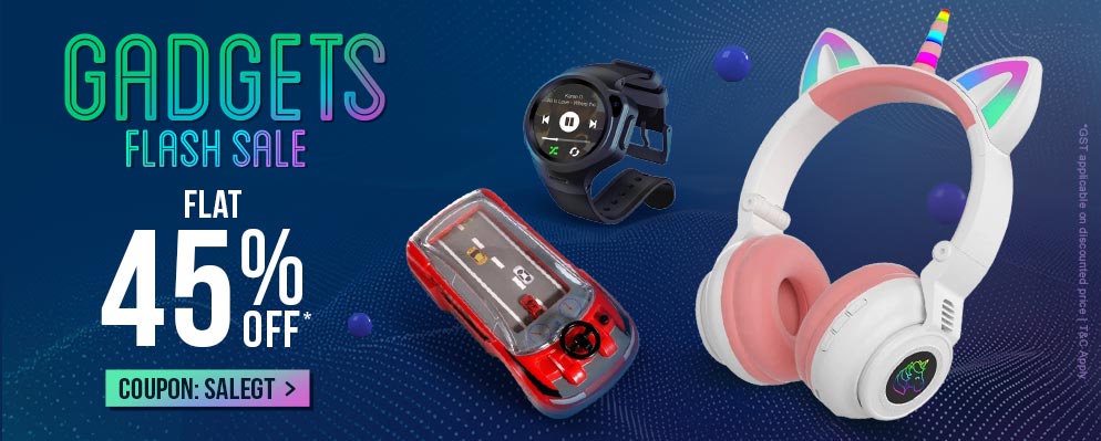 Get Flat 45% Off on Kids Gadgets