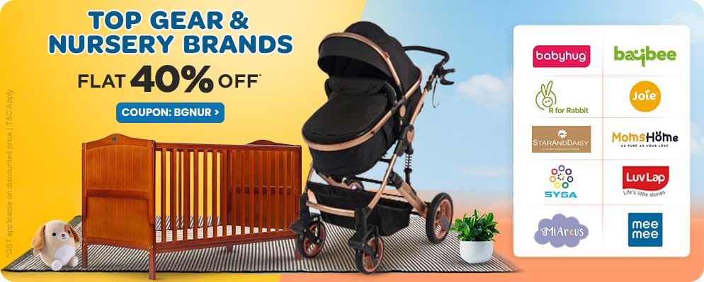 Avail 40% discount on  Select Gear and Nursery Brands