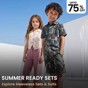 Summer Ready Sets | Upto to 14Y