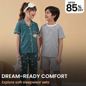 Dream-Ready Comfort | Up to 14Y