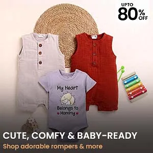 Cute,
                  Comfy & Baby-Ready | 0-2Y