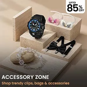 Accessory Zone | Upto to 14Y