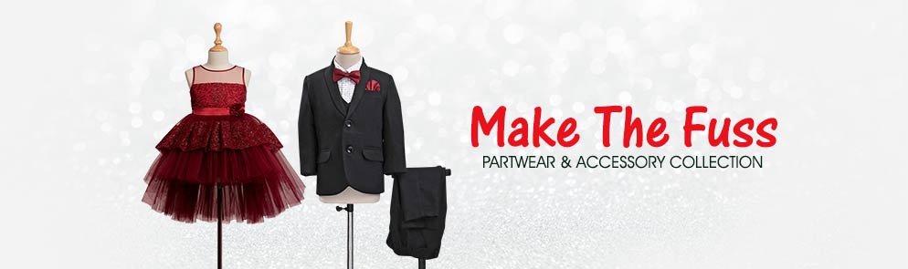 Make The Fuss | Up to 14Y