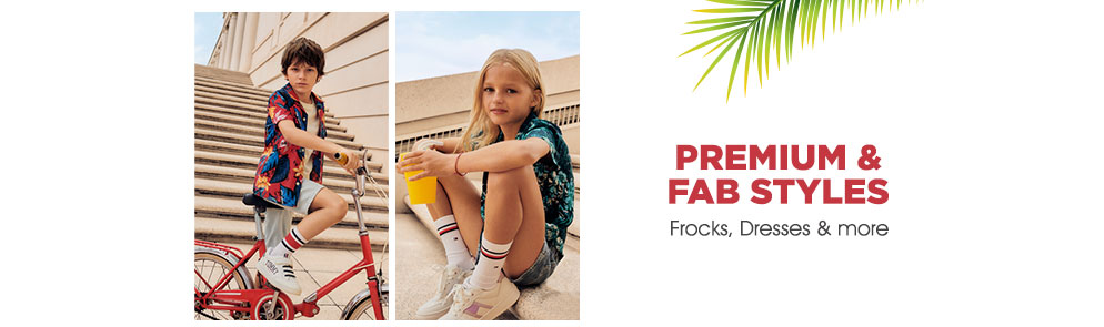 Premium & Fab Styles | 2 - 14Y