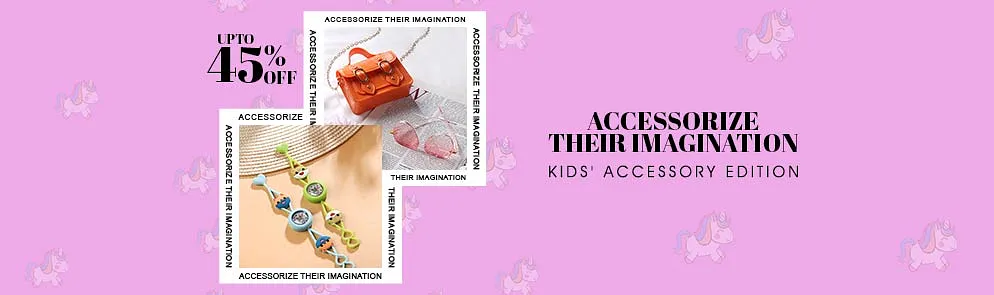 Accessorize Their Imagination | Up To 14Y