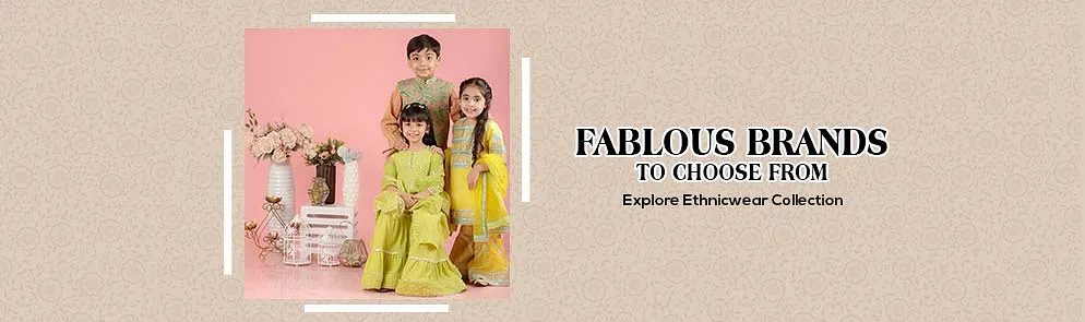 Fablous Brands To Choose From | Up To 14Y Explore Ethnicwear Collection ...