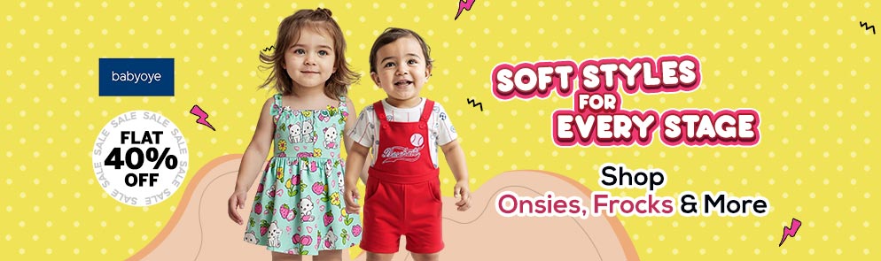 Soft Styles for Every Stage  | 0 To 2Y
