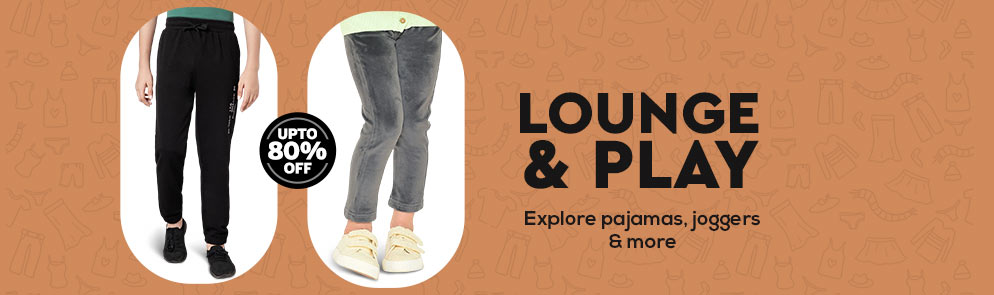 Lounge & Play  | UP To 14Y