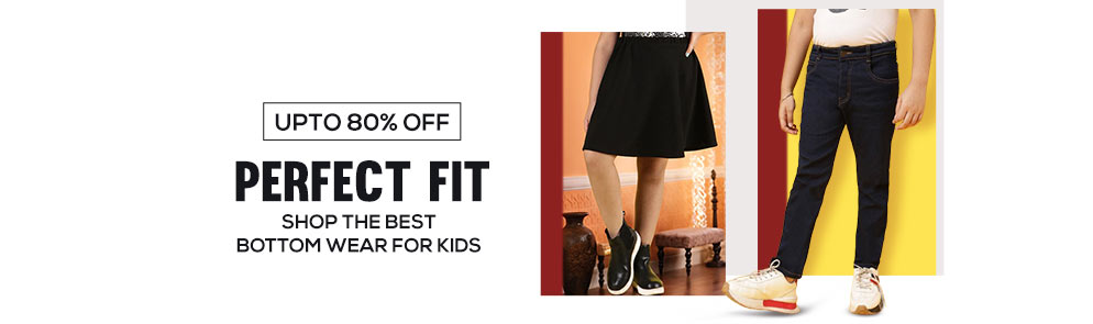 Perfect Fit | Upto 14Y