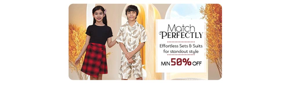 Match Perfectly | Up To 14Y