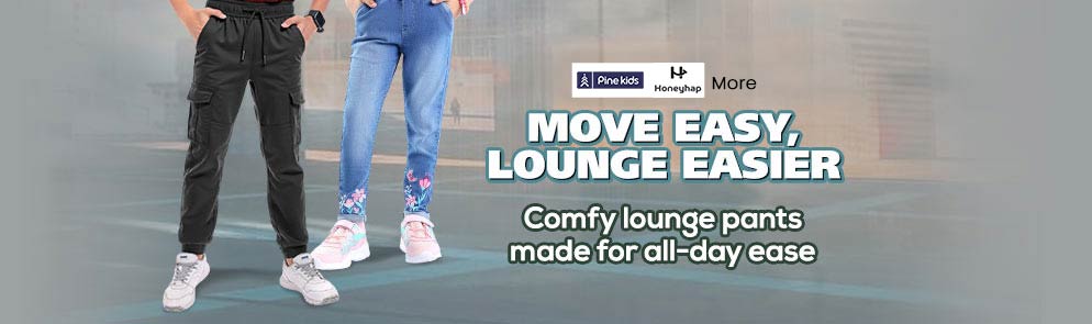 Move Easy, Lounge Easier | Up To 14Y