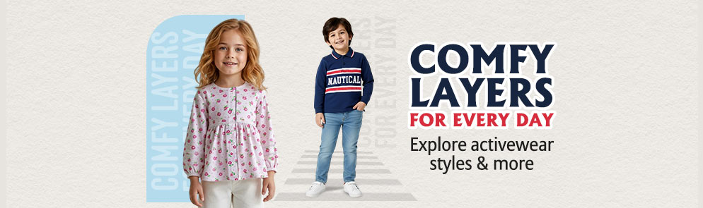 Comfy Layers for Every Day | Up To 14Y