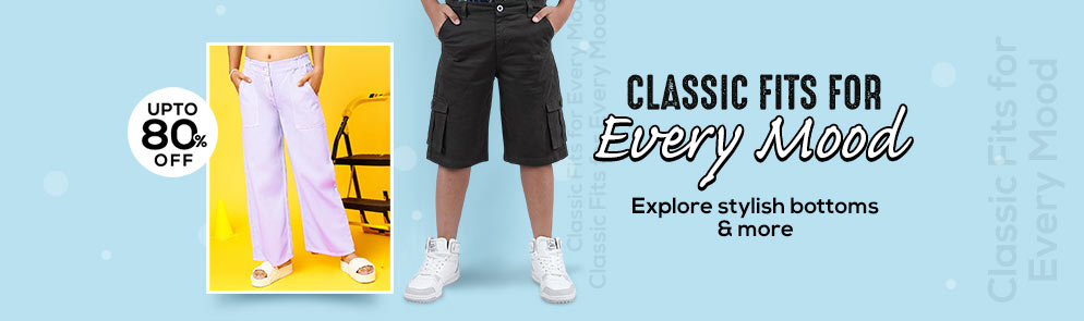 Classic Fits for Every Mood | Up To 14Y