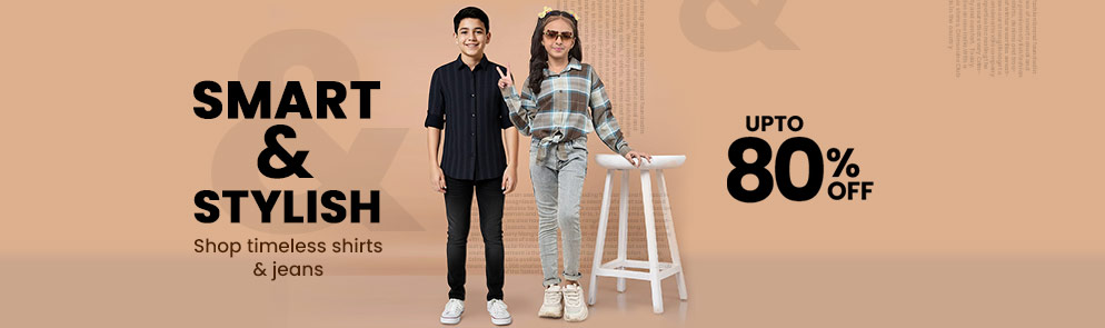 Smart & Stylish | Up t0 14Y