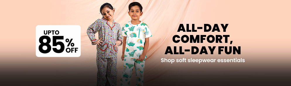 All-Day Comfort, All-Day Fun | Up to 14Y