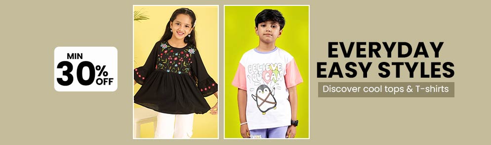 Everyday Easy Styles | Up to 14Y