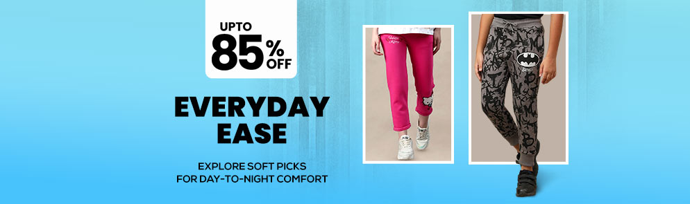 Everyday Ease | Up to 14Y