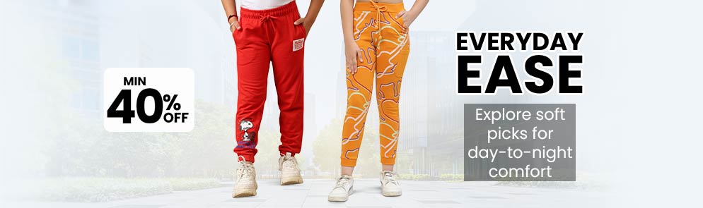 Everyday Ease | Upto to 14Y