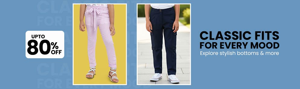 Classic Fits for Every Mood | Up To 14Y