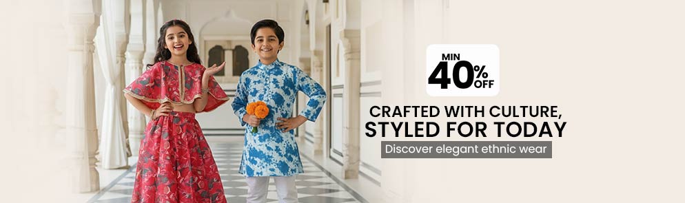Crafted with Culture, Styled for Today | Up To 14Y