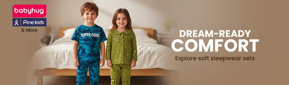 Dream-Ready Comfort | Up to 14Y