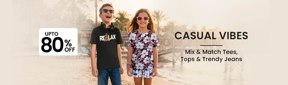 Casual Vibes | Up To 14Y