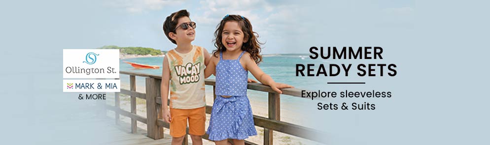 Summer Ready Sets | Upto to 14Y