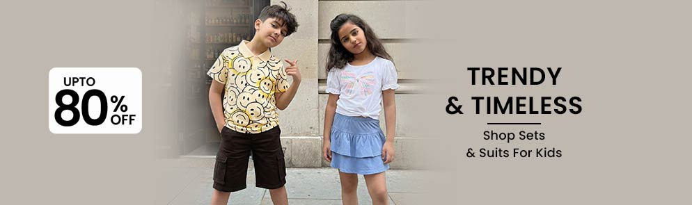 Trendy & Timeless  | Up To 14Y