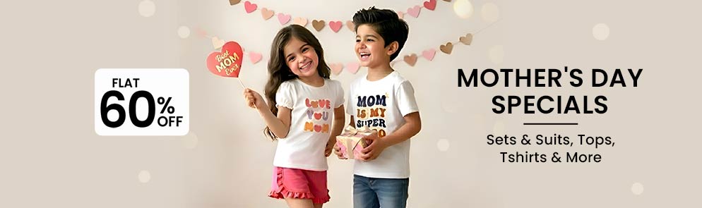 Mothers Day Specials | Up to 14Y
