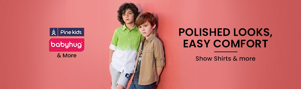 Polished looks, easy comfort | Upto to 14Y