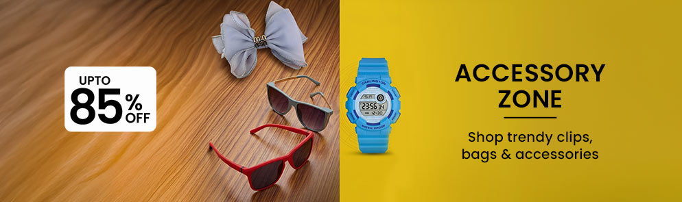 Accessory Zone | Upto to 14Y