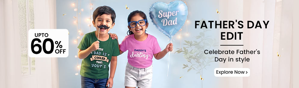 Father's Day Edit | Up to 15Y