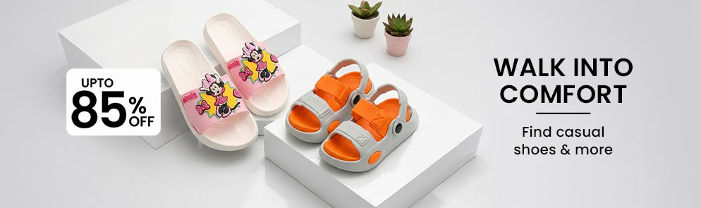 Walk into Comfort   | Up To 14Y