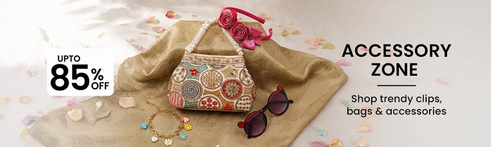 Accessory Zone | Upto to 14Y