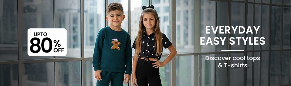 Everyday Easy Styles | Up to 14Y