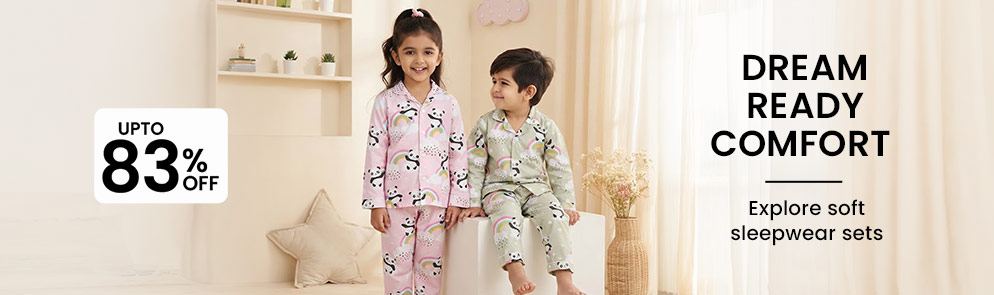 Dream-Ready Comfort | Up to 14Y