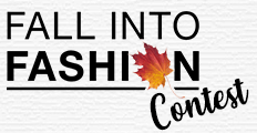 Fall into Fashion Contest