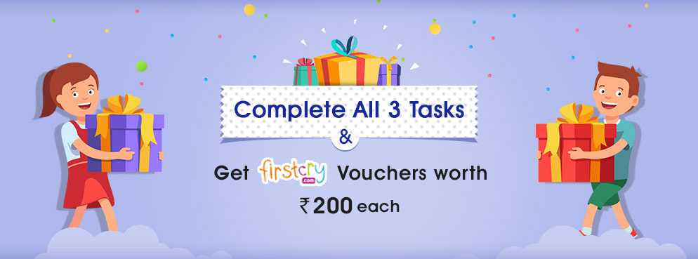 Every Participant will get Rs. 200 worth Firstcry Vouchers on Completing all 3 Steps