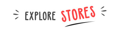 Explore Stores