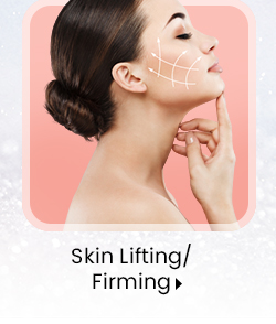Skin Lifting/ Firming