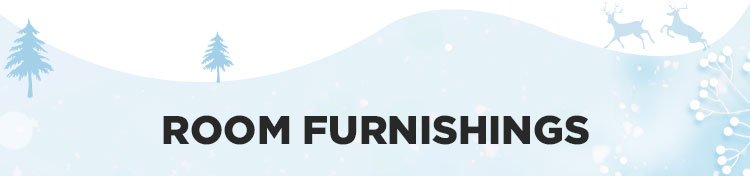 ROOM FURNISHINGS