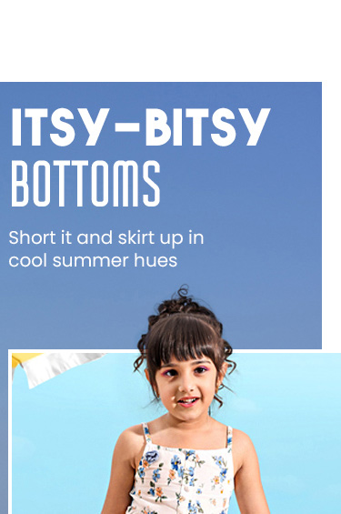 Itsy Bitsy Bottoms