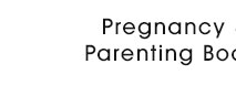 Pregnancy & Parenting Books