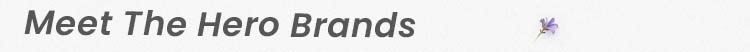 organic_store_page_meettheherobrands organic_store_page_meettheherobrands