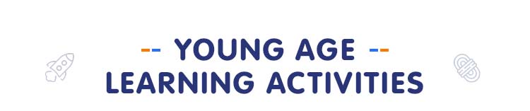 Young Age Learning Activities